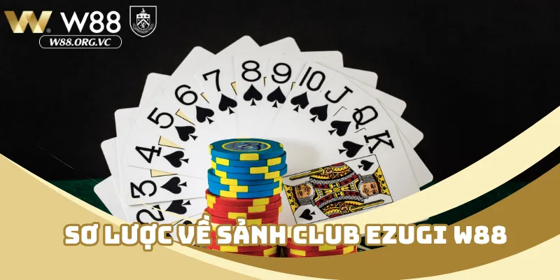 Sơ lược về sảnh club ezugi